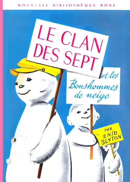 Le Clan des Sept et les bonshommes de neige