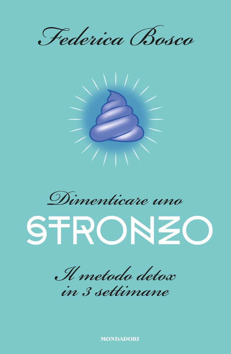 Dimenticare uno stronzo