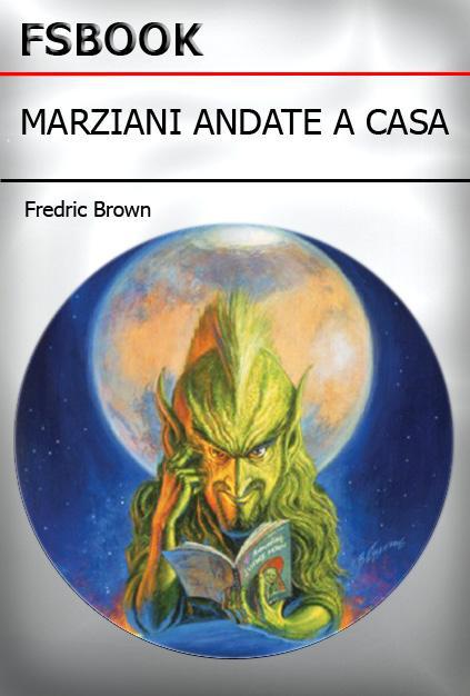 Marziani andate a Casa!
