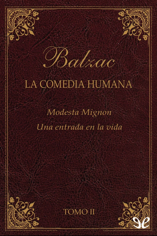 Modesta Mignon & Una entrada en la vida