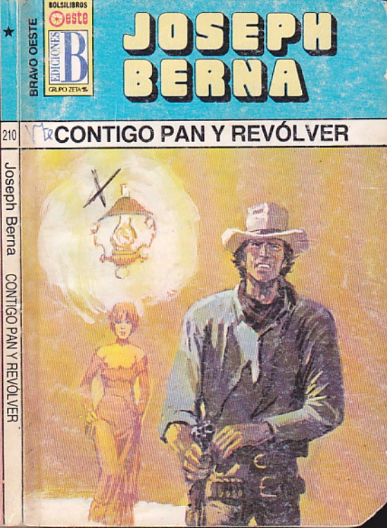 Contigo pan y revólver