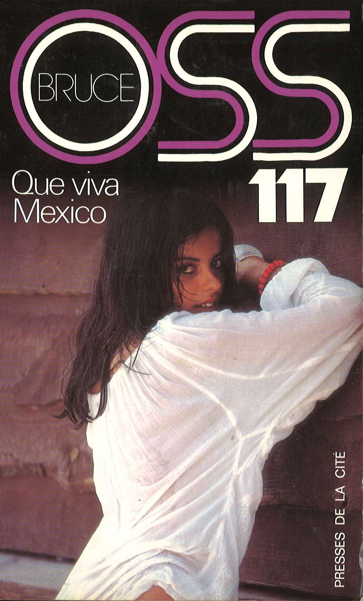 Bruce, Josette - [OSS 117 - 134] Que viva Mexico OSS 117
