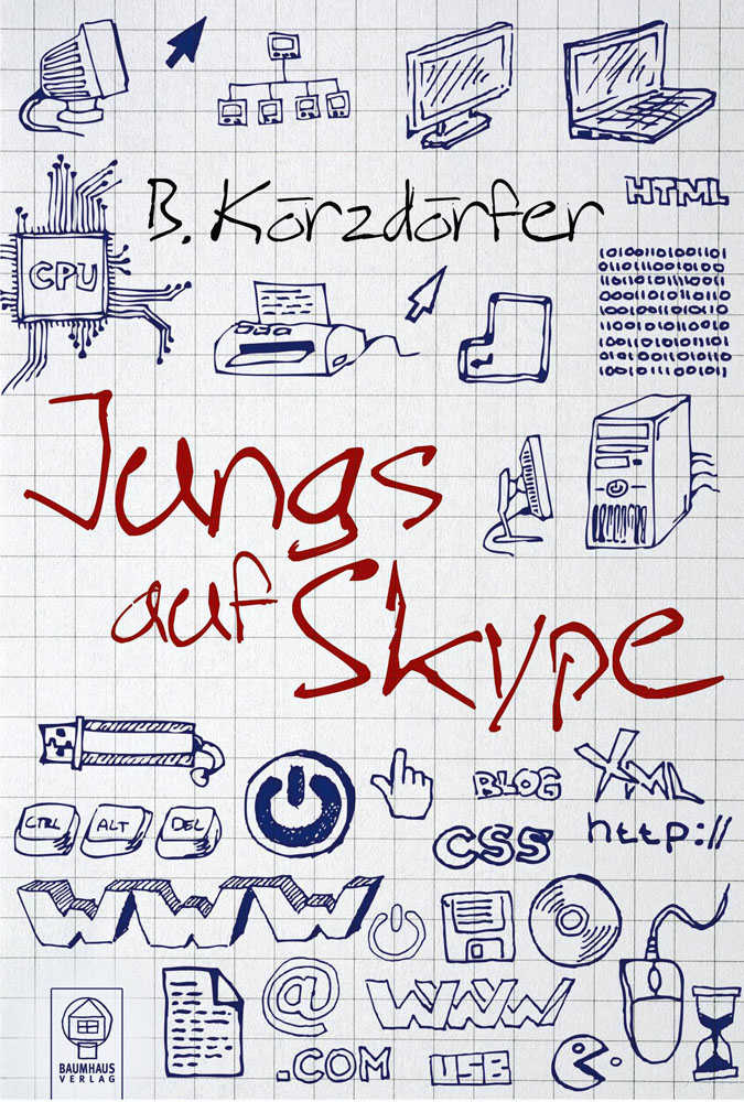Jungs auf Skype - Körzdörfer, B: Jungs auf Skype