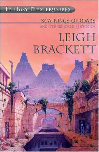 Sea Kings of Mars and Otherworldly Stories
