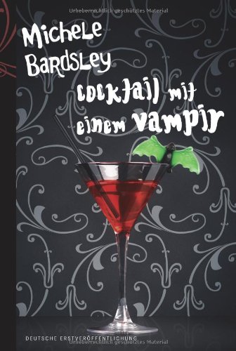 Broken Heart Vampires 04 - Cocktail mit einem Vampir