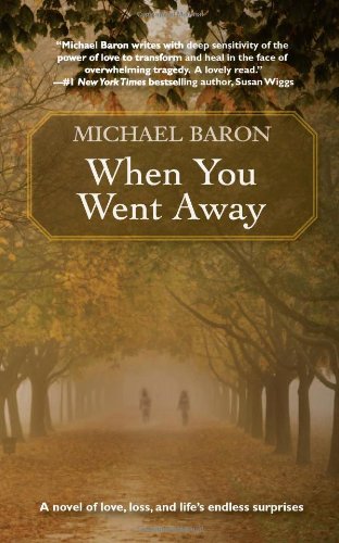 When You Went Away