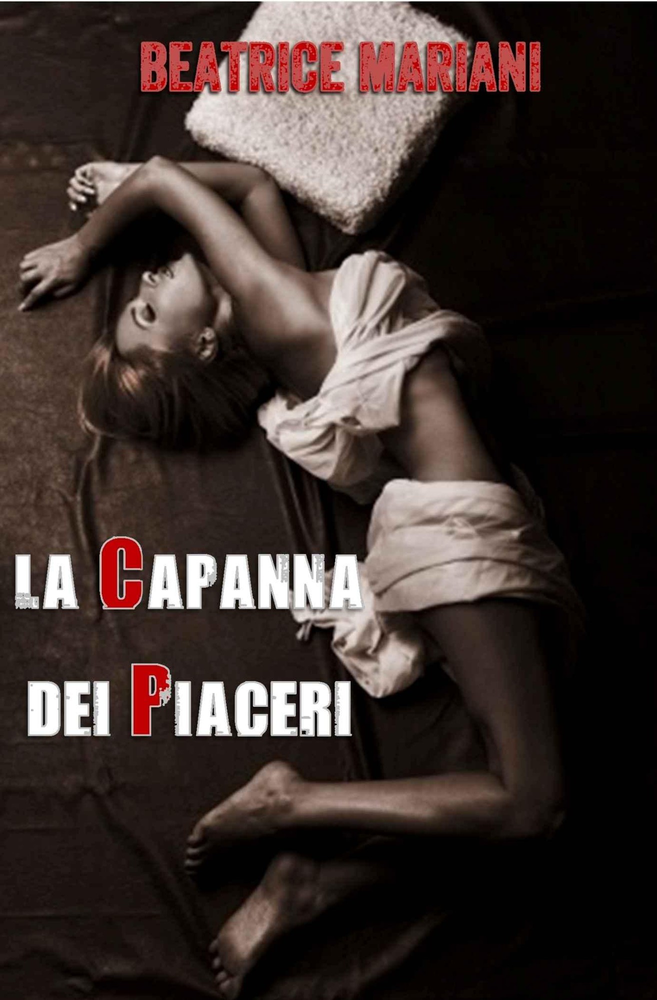 La capanna dei piaceri