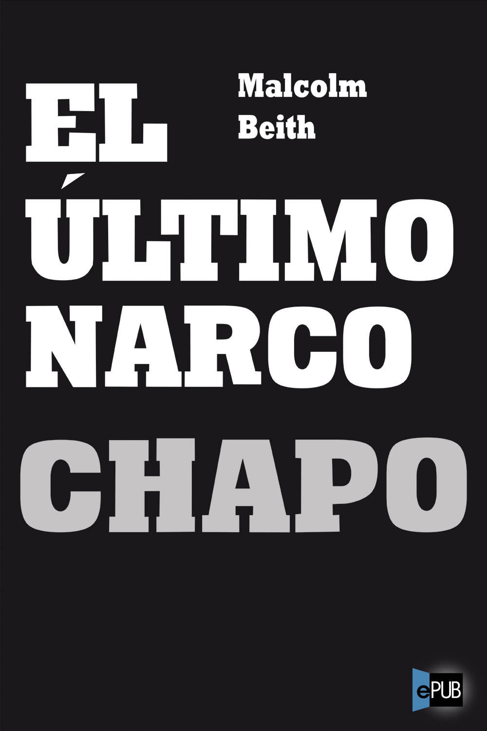 El último narco: Chapo