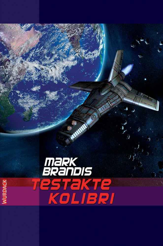 Mark Brandis - Testakte Kolibri
