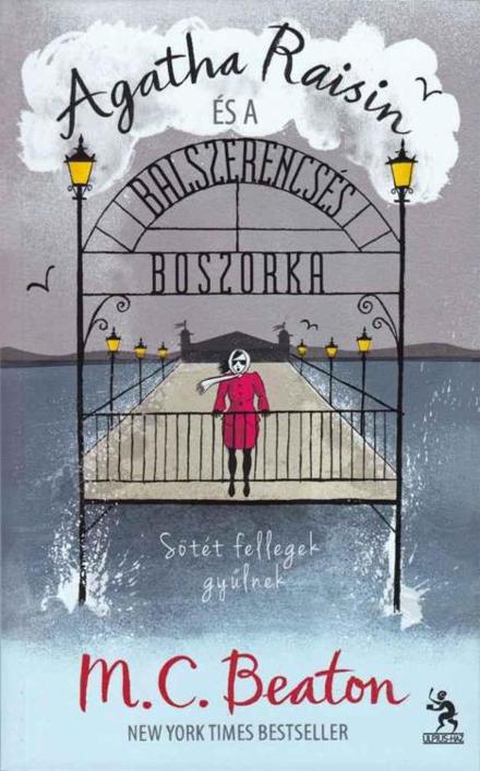 Agatha Raisin és a balszerencsés boszorka