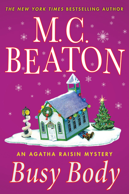 Busy Body: An Agatha Raisin Mystery