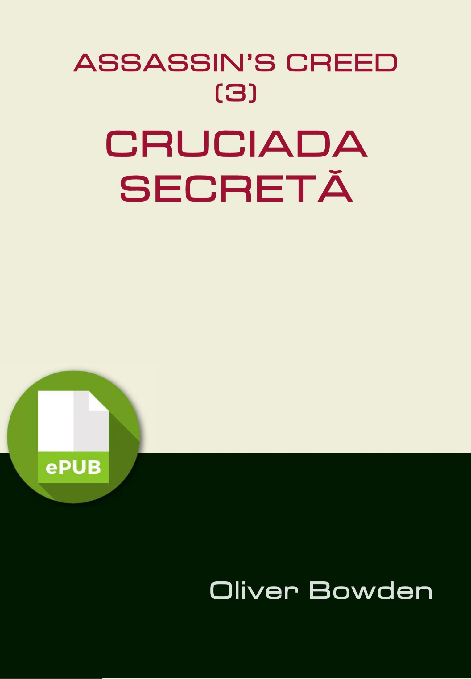 Assassin's Creed – 3 – Cruciada secretă