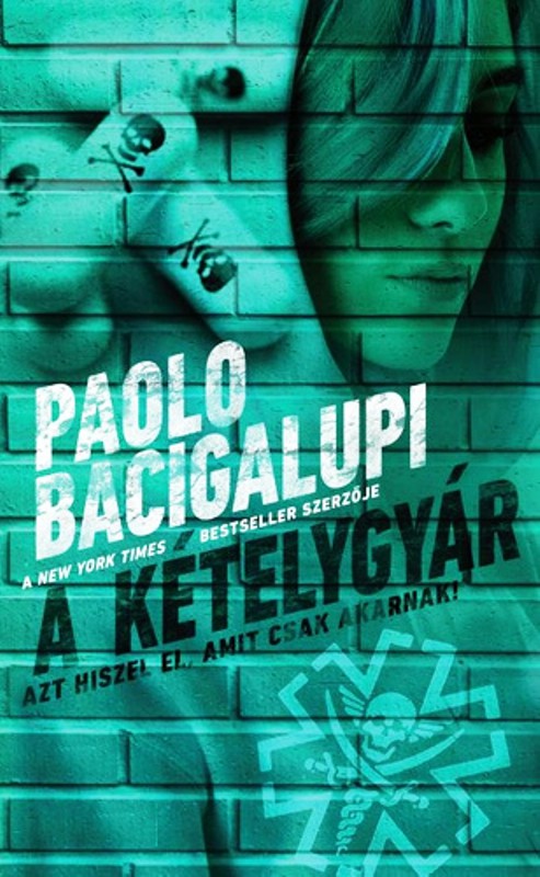 A ​kételygyár