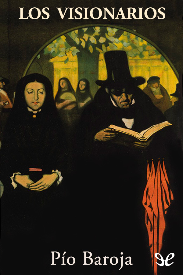 Los visionarios