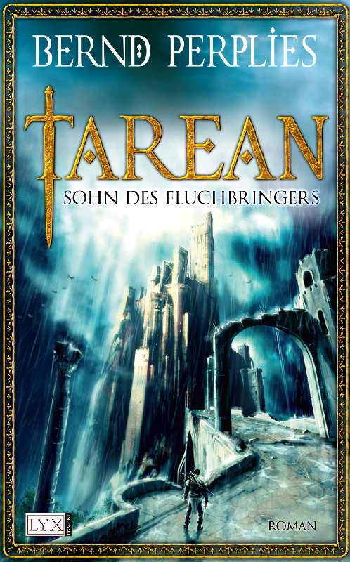 Tarean 01 - Sohn des Fluchbringers