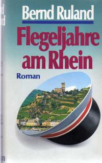 Flegeljahre am Rhein