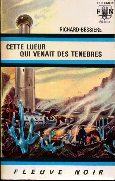 Cette Lueur qui venait des tenebres