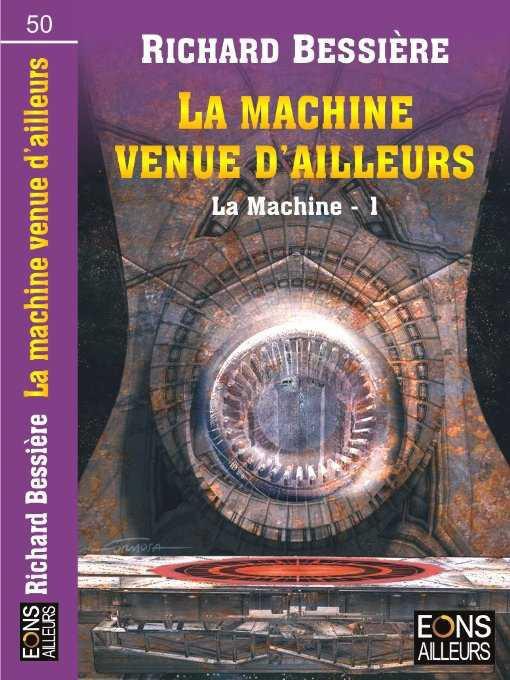 La machine venue d’ailleurs