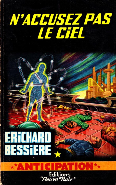 N’accusez Pas Le Ciel