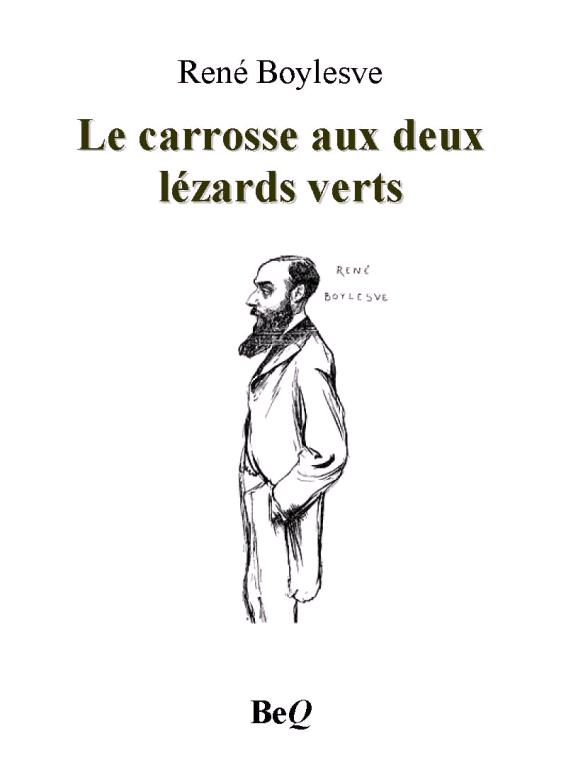 Le carrosse aux deux lézards verts