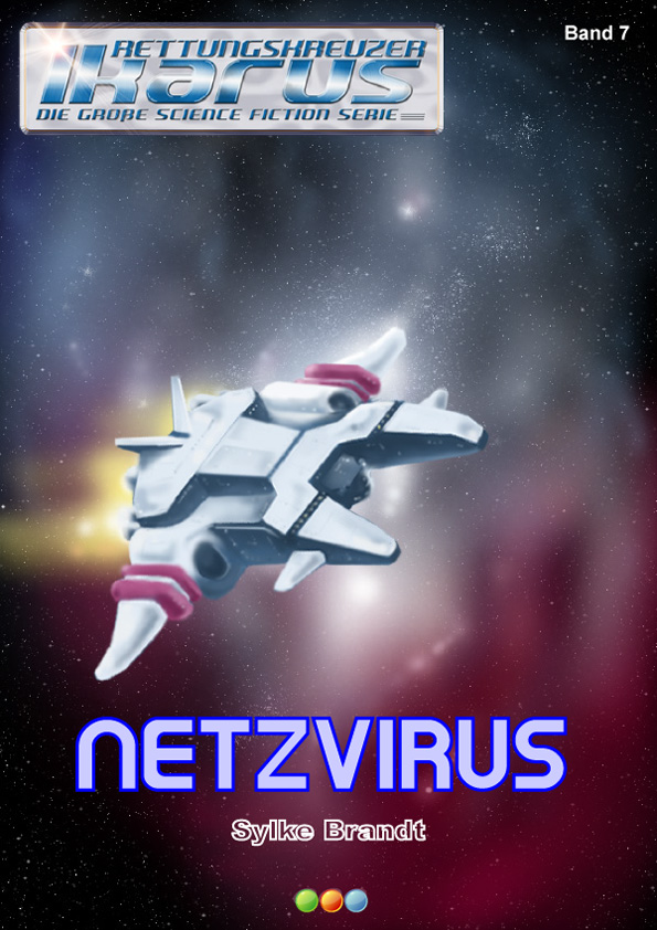 Rettungskreuzer Ikarus Band 007 - Netzvirus