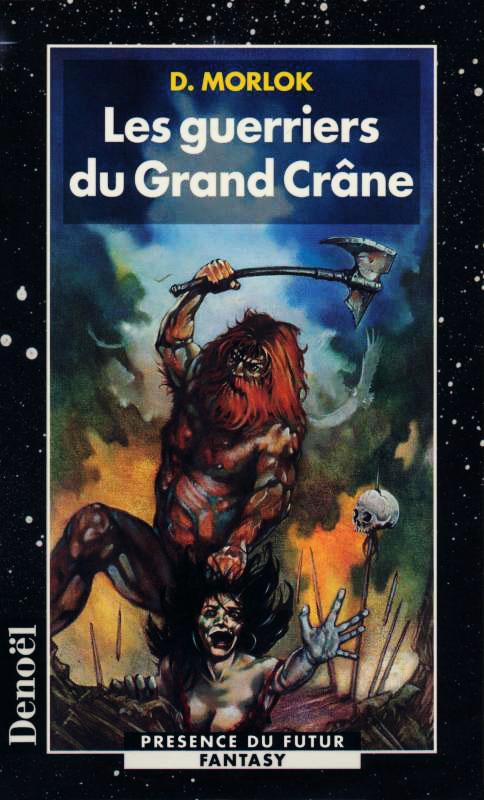 Les guerriers du Grand Crâne