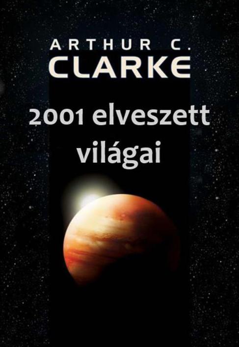 2001 elveszett világai
