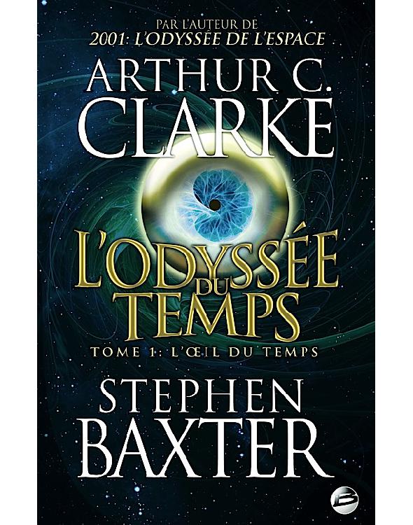 L'OEil Du Temps: L'Odyssée Du Temps, T1