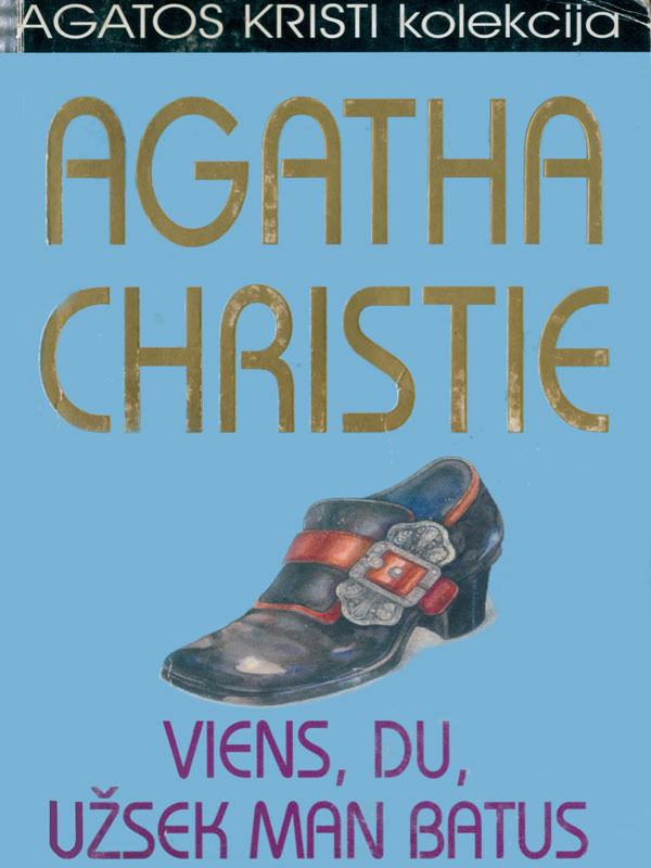 Viens, du, užsek man batus