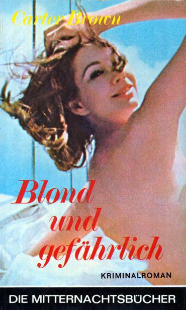 Blond und gefährlich