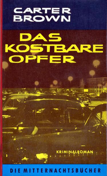 Das kostbare Opfer