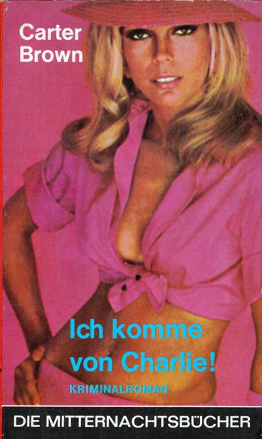 Ich komme von Charlie!