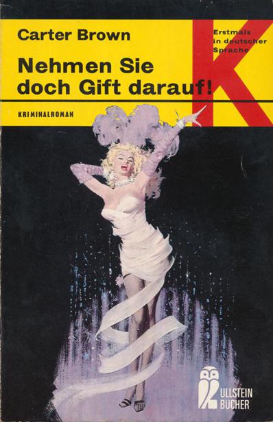 Nehmen Sie doch Gift darauf!