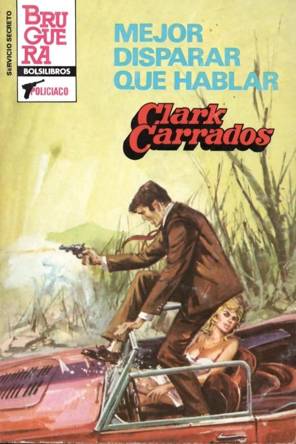 Mejor disparar que hablar