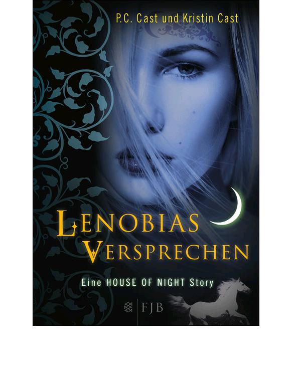 Lenobias Versprechen: Eine House of Night Story