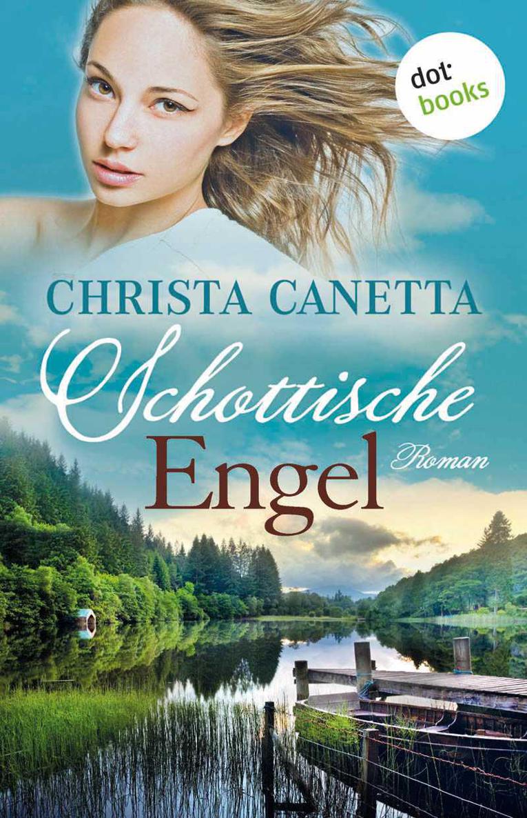 Schottische Engel: Roman