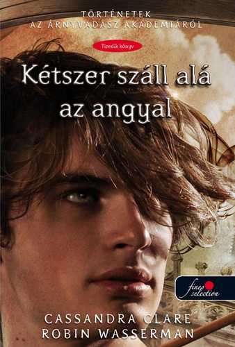 Kétszer ​száll alá az angyal