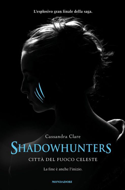 Shadowhunters. Città Del Fuoco Celeste