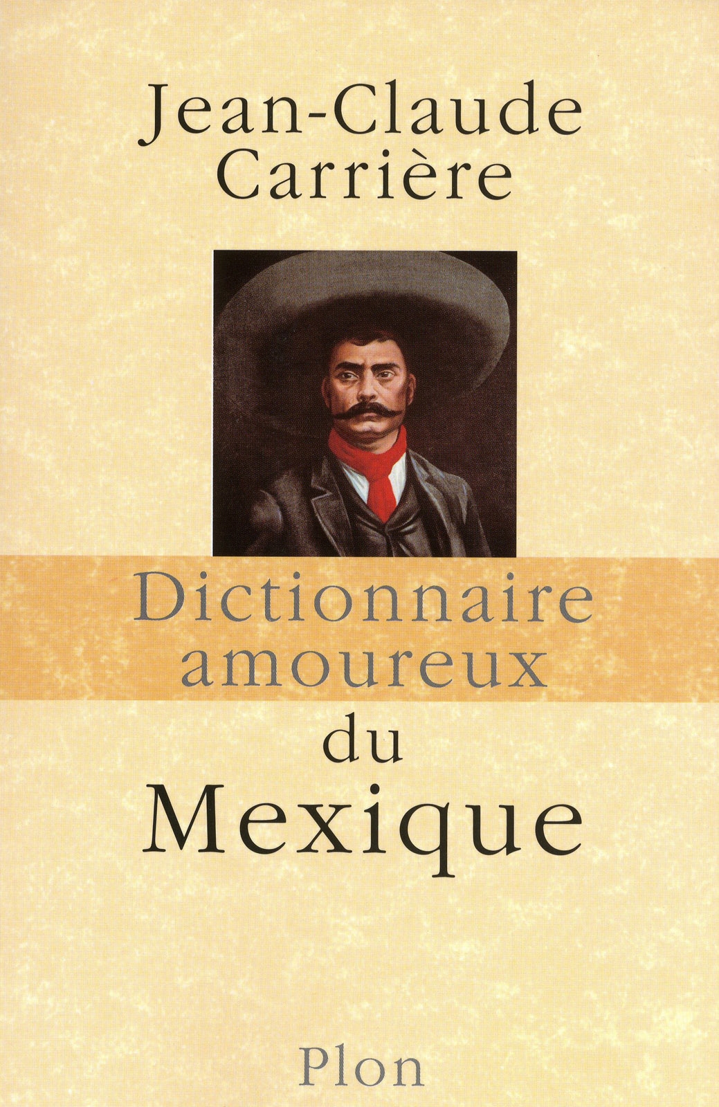 DICTIONNAIRE AMOUREUX DU MEXIQUE