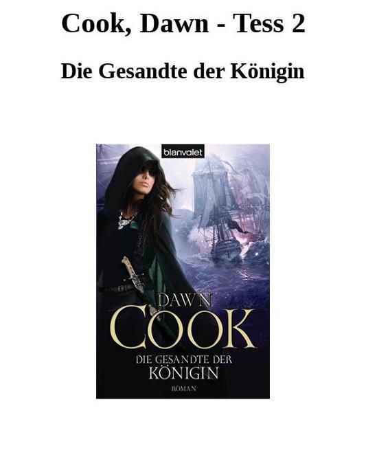 Die gesandte der Köingin Tess 2