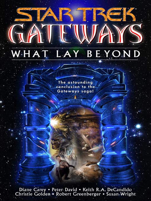 Star Trek Gateways: What Lay Beyond