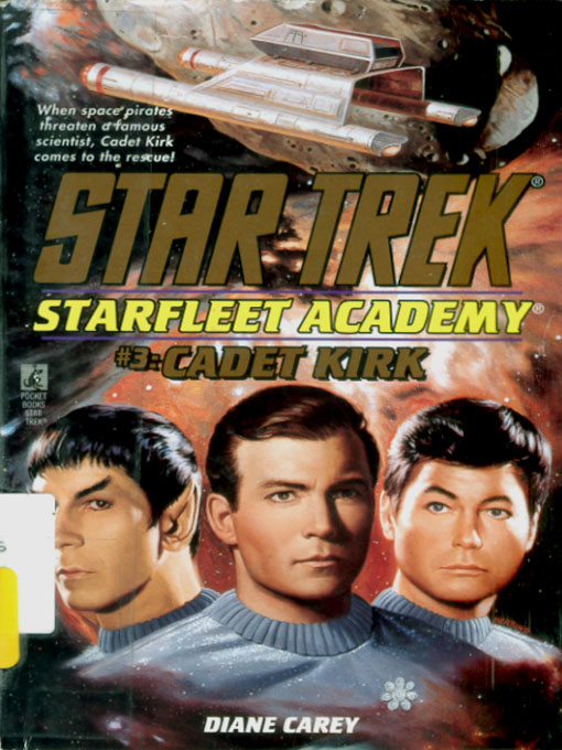 STAR TREK: Starfleet Academy - TOS #3: Cadet Kirk