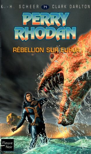 [Perry Rhodan-071]Rébellion sur Euhja