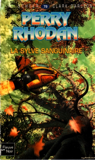 [Perry Rhodan-079]La Sylve Sanguinaire