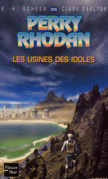 [Perry Rhodan-226]Les usines des idoles
