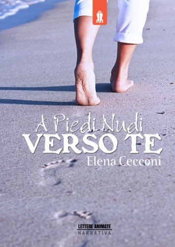A piedi nudi verso te