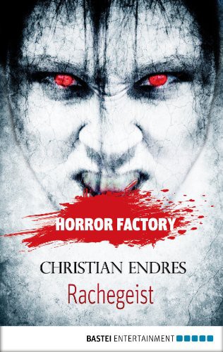 Horror Factory 10 - Rachegeist