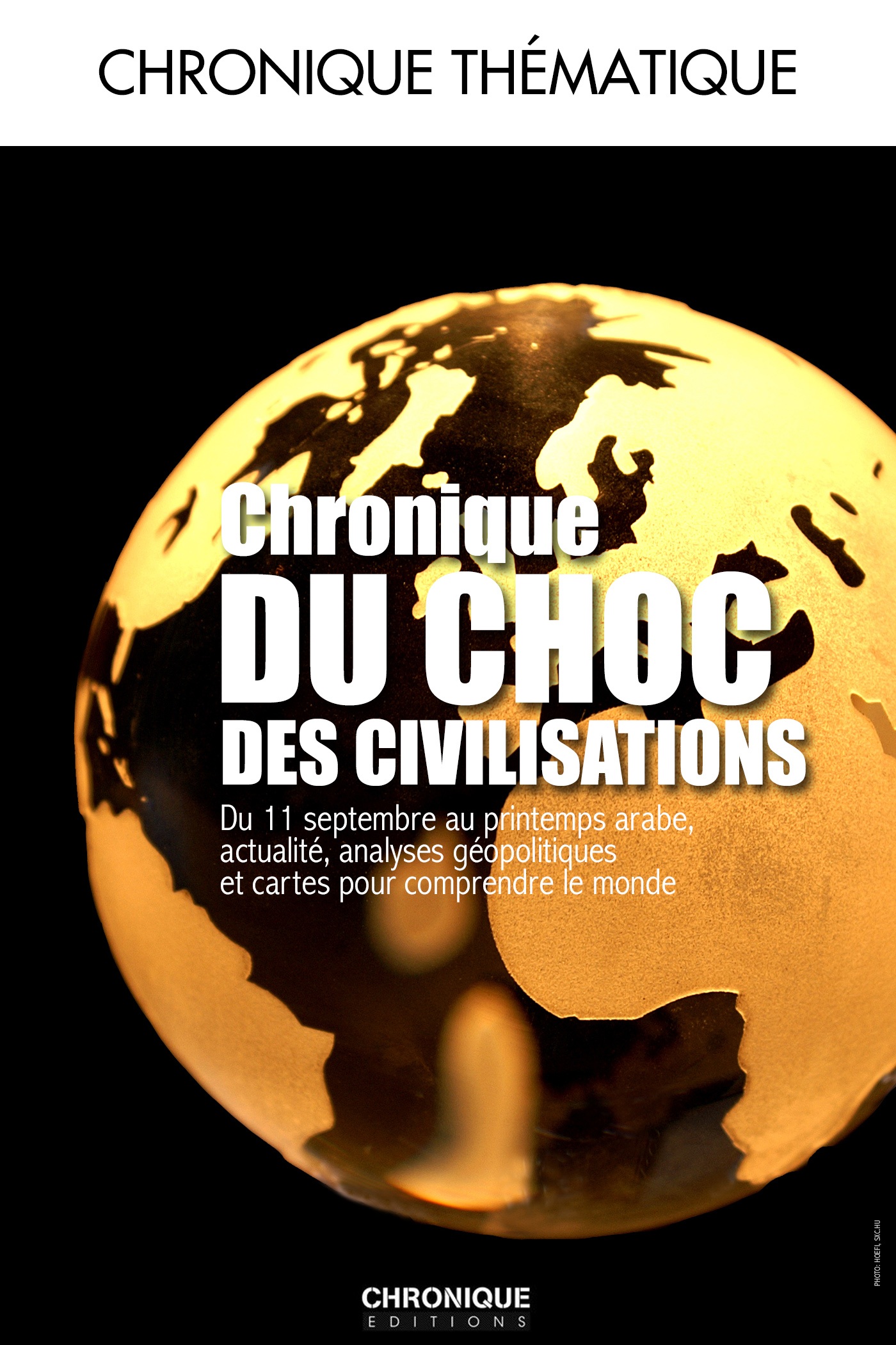 Chronique du choc des civilisations