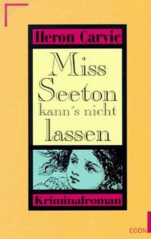 Miss Seeton kanns nicht lassen
