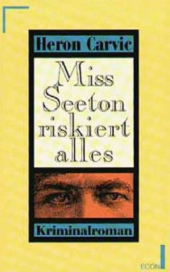 Miss Seeton riskiert alles